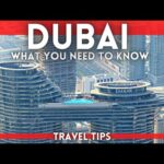 Things To Know Before Visiting Dubai UAE – Dubai Travel Guide